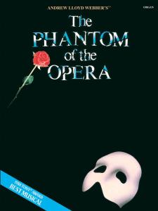 Andrew Lloyd Webber: The Phantom Of The Opera (Organ)