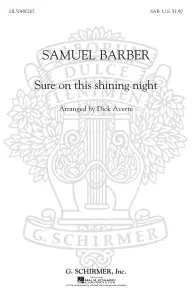 Samuel Barber: Sure On This Shining Night (SAB/Piano)