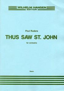 Poul Ruders: Thus Saw St. John (Score)