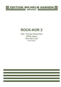 Thomas Olorénshaw: Rock-Kor 2, Don't Be Cruel (SSAB and piano)