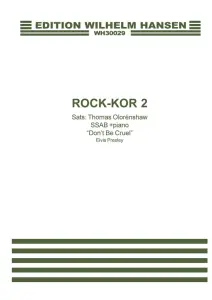 Thomas Olorénshaw: Rock-Kor 2, Don't Be Cruel (SSAB and piano)