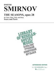 Dmitri Smirnov: The Seasons Op.28