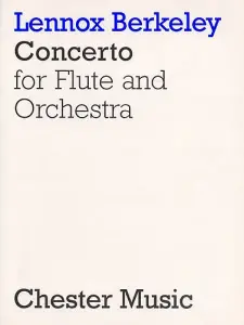 Lennox Berkeley: Concerto For Flute And Orchestra Op.36 (Flute/Piano)