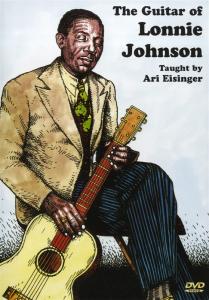 Ari Eisinger: The Guitar Of Lonnie Johnson