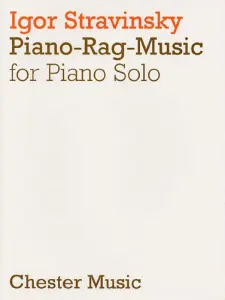 Igor Stravinsky: Piano-Rag-Music