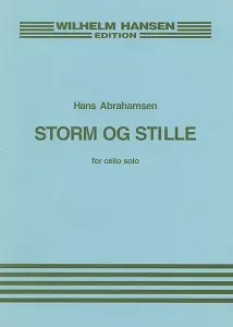 Hans Abrahamsen: Sonata For Cello Solo II 'Storm And Still'