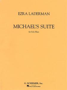 Ezra Laderman: Michael's Suite For Solo Flute