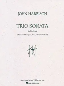 John Harbison: Trio Sonata (Keyboard)