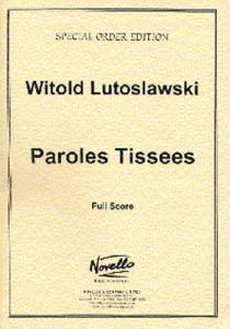 Witold Lutoslawski: Paroles Tissees (Score)