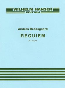 Anders Brødsgaard: Requiem For Piano