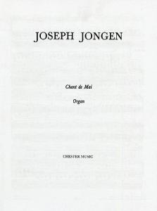 Joseph Jongen: Chant De Mai