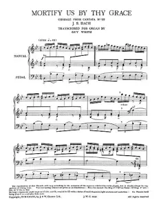 Johann Sebastian Bach: Mortify Us By Thy Grace (Organ)