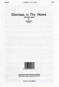 Mozart: Glorious Is Thy Name Mass No.12