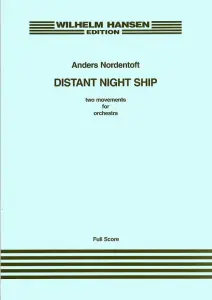 Anders Nordentoft: Distant Night Ship