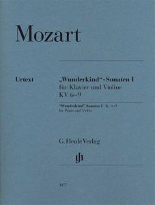 Wolfgang Amadeus Mozart: Wunderkind" Sonatas Volume 1 K.6-9"