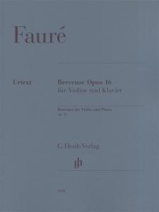 Gabriel Faure: Berceuse for Violin and Piano Op.16