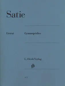 Erik Satie: Gymnopédies (Henle Urtext Edition)