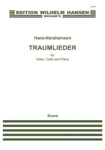 Hans Abrahamsen: Traumlieder (Score/Parts)