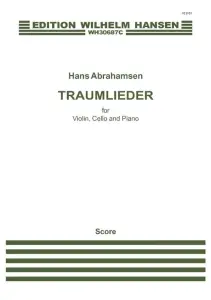 Hans Abrahamsen: Traumlieder (Score/Parts)