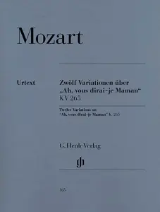 W.A. Mozart: 12 Variations On 'Ah, Vous Dirai-je Maman' K.265