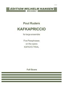 Poul Ruders: Kafkapriccio for Large Ensemble (Full Score)