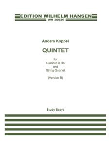 Anders Koppel: Quintet for Clarinet in Bb and String Quartet (Version B)