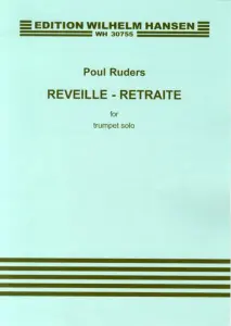 Poul Ruders: Reveille - Retraite