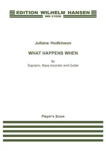 Juliana Hodkinson: What Happens When (Player's score)