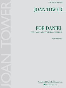 Joan Tower: For Daniel