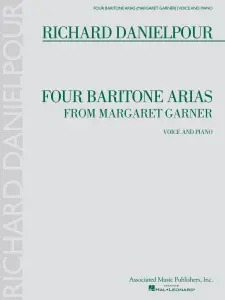 Richard Danielpour: Four Baritone Arias From Margaret Garner