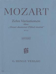 Wolfgang Amadeus Mozart: 10 Variations on Unser dummer Pöbel" KV 455"