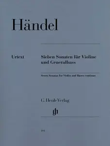 George Frideric Handel: Seven Sonatas For Violin And Basso Continuo