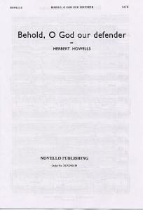 Herbert Howells: Behold, O God Our Defender