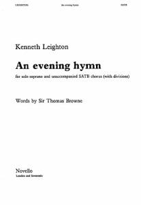 Kenneth Leighton: An Evening Hymn