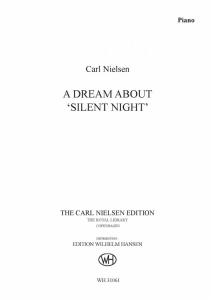 Carl Nielsen: A Dream About Silent Night""