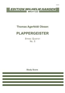 Thomas Agerfeldt Olesen: Plappergeister - String Quartet No.5