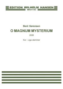 Bent Sørensen: O Magnum Mysterium