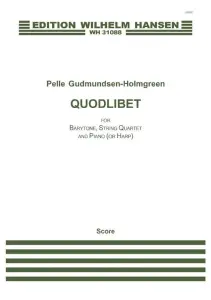 Pelle Gudmundsen-Holmgreen: Quodlibet (Score)