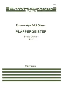 Thomas Agerfeldt Olesen: Plappergeister - String Quartet No.5