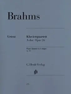 Johannes Brahms: Piano Quartet In A Op.26