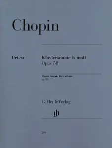Frederic Chopin: Piano Sonata In B Minor Op.58 (Urtext)