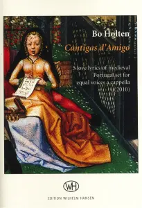 Bo Holten: Cantgas d'Amigo