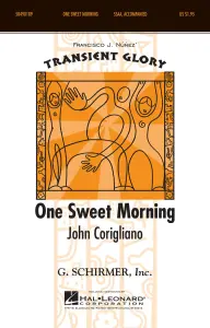 John Corigliano: One Sweet Morning - SSAA Accompanied