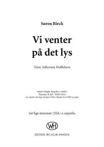 Søren Birch: Vi Venter På Det Lys (SSA)