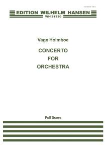 Vagn Holmboe: Concerto For Orchestra (Score)