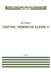 Bo Holten: Römische Elegie V (score)