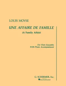 Louis Moyse: Affaire De Famille-Flute Ensemble (Score/Parts)