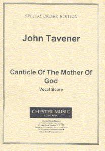 John Tavener: Canticle Of The Mother Of God