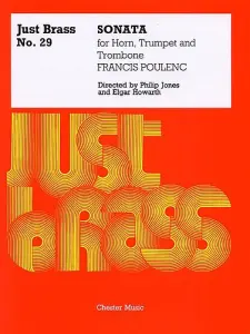 Francis Poulenc: Sonata For Horn, Trumpet And Trombone
