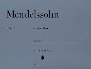Felix Mendelssohn: Orgelstucke (Organ Pieces)